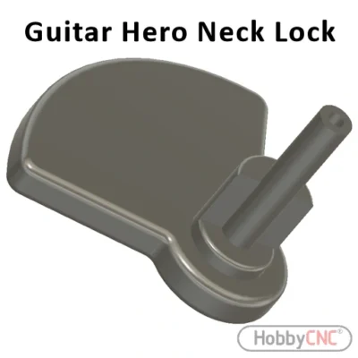 Guitar Hero Neck Lock Lever by HobbyCNC