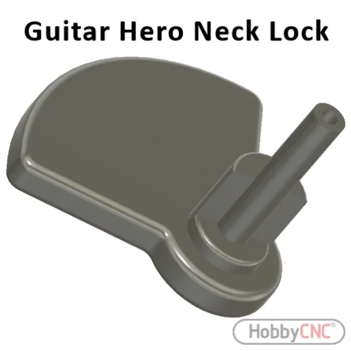 Guitar Hero Neck Lock Lever by HobbyCNC